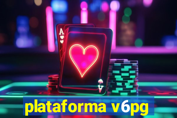 plataforma v6pg